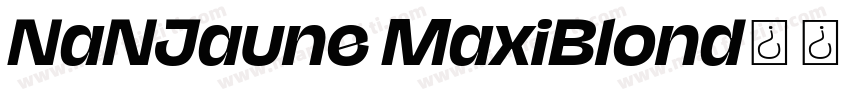 NaNJaune MaxiBlond字体转换